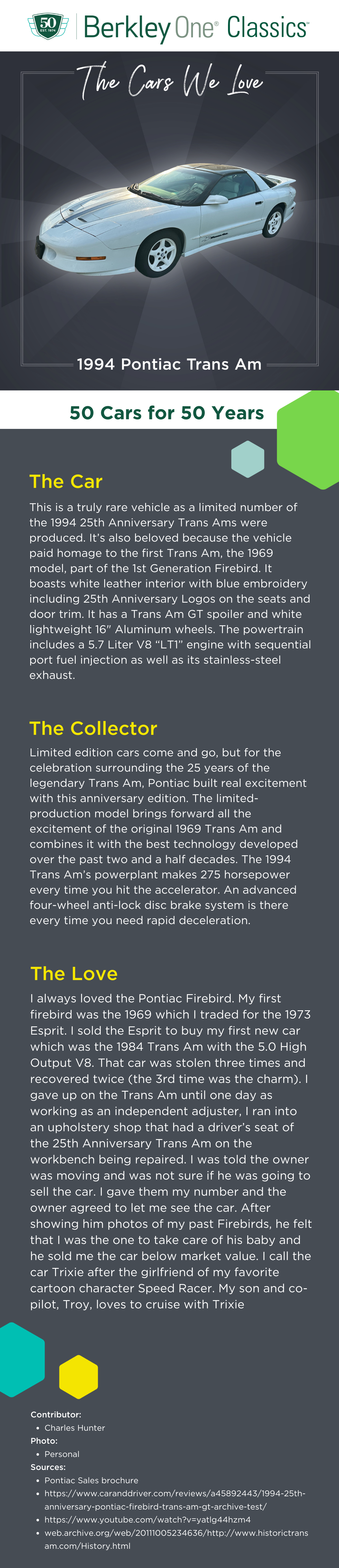 An infographic describing the 1994 Pontiac Trans Am and the reasons we love it. 